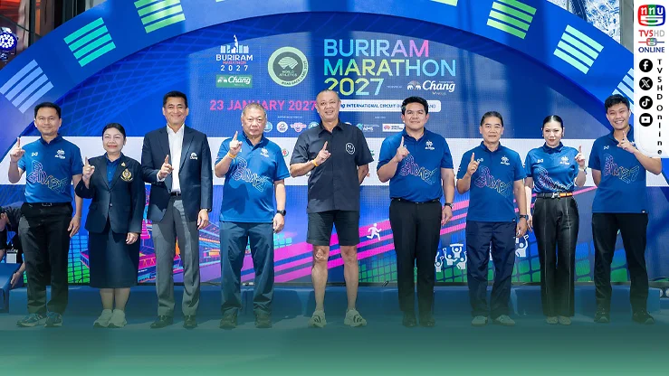 บุรีรัมย์ มาราธอน ปี 11 เปิดศึกวิ่งสู่ Marathon Destination เอเชีย