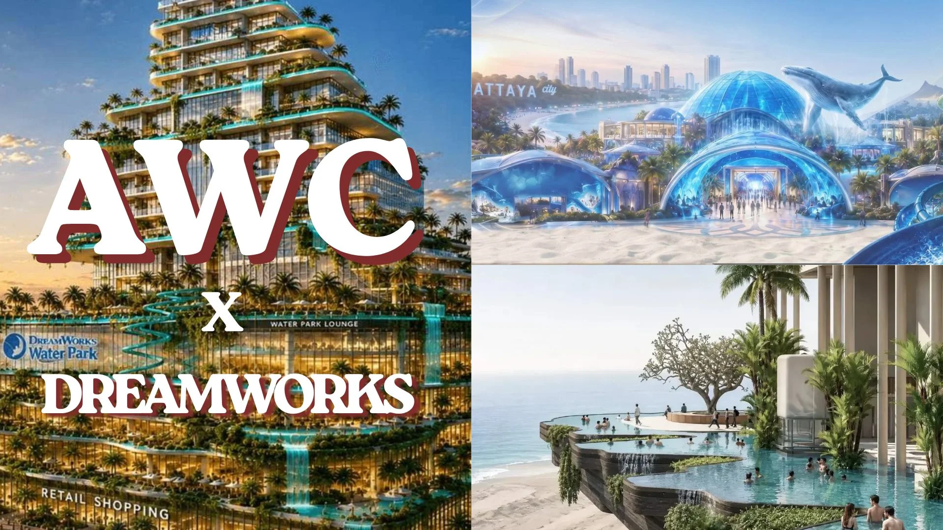 พลิกโฉมพัทยา! AWC ผนึก DreamWorks ผุดความบันเทิงระดับโลกใจกลางเมือง